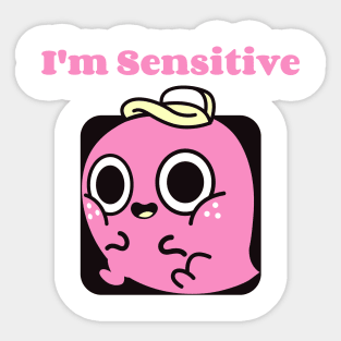 I'm Sensitive Sticker